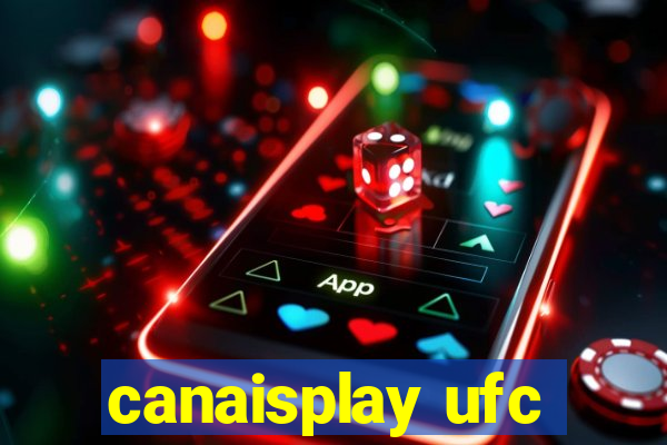 canaisplay ufc